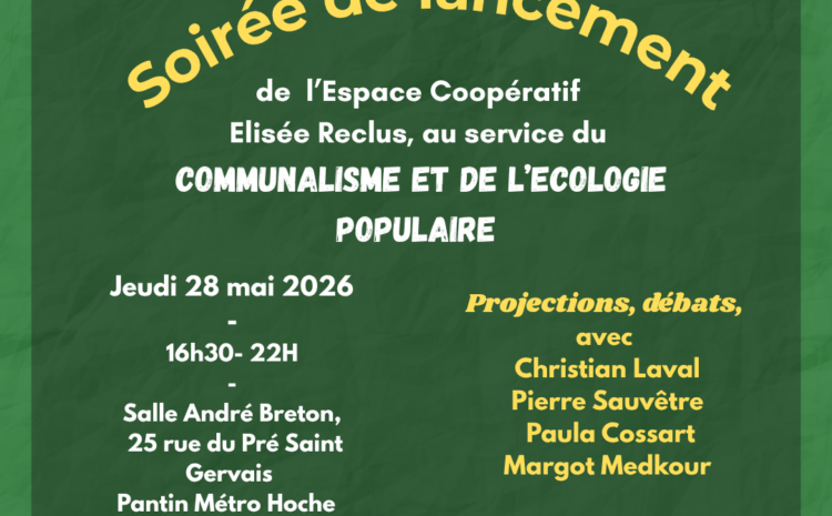  Invitation : Inauguration de l’Espace coopératif Elisée Reclus et la Seconde Commune, le jeudi 28 mai 2026 à Pantin, de 16h30 à 22h